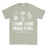 Matcha i think i have enough plants Classic Tee - linhVisuals