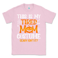 Bubblegum Pink halloween mom shirts funny this is my tired mom costume t shirt Classic Tee - linhVisuals