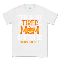 White halloween mom shirts funny this is my tired mom costume t shirt Classic Tee - linhVisuals