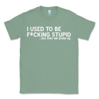 Sage i used to be f cking stupid Classic Tee - linhVisuals