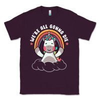 Plum we're all gonna die funny cute unicorn Classic Tee - linhVisuals