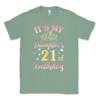 Sage it's my daughter's 21st birthday happy to her mommy daddy t shirt Classic Tee - linhVisuals