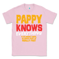 Bubblegum Pink pappy knows everything Classic Tee - linhVisuals
