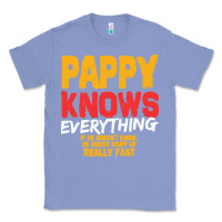 Colony Blue pappy knows everything Classic Tee - linhVisuals