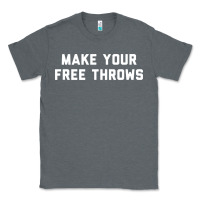 Charcoal Heather make your free throws Classic Tee - linhVisuals