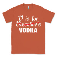 Copper is for vodka valentine's day Classic Tee - linhVisuals