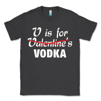Smoke is for vodka valentine's day Classic Tee - linhVisuals