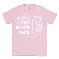 Bubblegum Pink Cheesy But Still Grate Funny Pun Classic Tee - linhVisuals