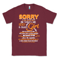 Burgundy birthday t  shirt sorry i'm already taken by sexy crazy girl october b Classic Tee - linhVisuals