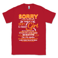 Red birthday t  shirt sorry i'm already taken by sexy crazy girl october b Classic Tee - linhVisuals