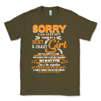 Army Green birthday t  shirt sorry i'm already taken by sexy crazy girl october b Classic Tee - linhVisuals