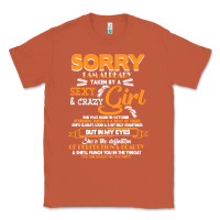 Birthday T  Shirt Sorry I'm Already Taken By Sexy Crazy Girl October B Classic Tee | Teevron