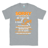 Heather Grey birthday t  shirt sorry i'm already taken by sexy crazy girl october b Classic Tee - linhVisuals