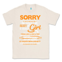 Natural birthday t  shirt sorry i'm already taken by sexy crazy girl october b Classic Tee - linhVisuals