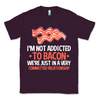 Plum bacon apparel t  shirt i'm not addicted to bacon we were just in a com Classic Tee - linhVisuals