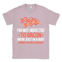 Lilac bacon apparel t  shirt i'm not addicted to bacon we were just in a com Classic Tee - linhVisuals