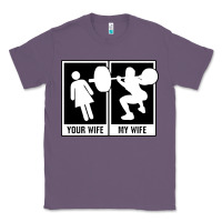Lavender your wife my wife weightlifting Classic Tee - linhVisuals
