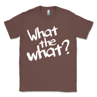 Chestnut what the what Classic Tee - linhVisuals