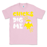 Bubblegum Pink chicks dig me Classic Tee - linhVisuals