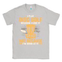 Moon Dust i play disc golf because i like it not Classic Tee - linhVisuals