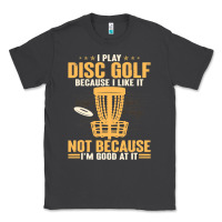 Smoke i play disc golf because i like it not Classic Tee - linhVisuals