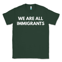 Sports Green we are all immigrants Classic Tee - linhVisuals