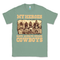 Sage my heroes have always killed cowboys retro Classic Tee - linhVisuals