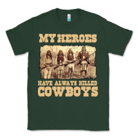 My Heroes Have Always Killed Cowboys Retro Classic Tee | Teevron