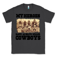 Smoke my heroes have always killed cowboys retro Classic Tee - linhVisuals