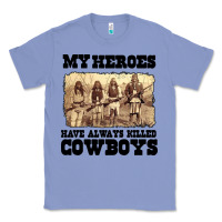 Colony Blue my heroes have always killed cowboys retro Classic Tee - linhVisuals