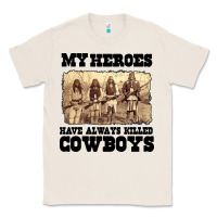 Natural my heroes have always killed cowboys retro Classic Tee - linhVisuals