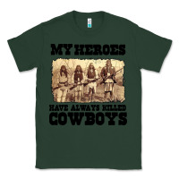 Sports Green my heroes have always killed cowboys retro Classic Tee - linhVisuals