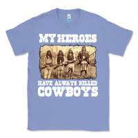 Colony Blue my heroes have always killed cowboys retro Classic Tee - linhVisuals