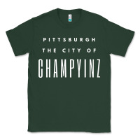 Sports Green pittsburgh city of champyinz steel city Classic Tee - linhVisuals
