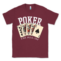 Burgundy poker all in royal flush lucky casino Classic Tee - linhVisuals