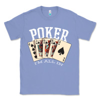 Colony Blue poker all in royal flush lucky casino Classic Tee - linhVisuals