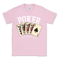 Bubblegum Pink poker all in royal flush lucky casino Classic Tee - linhVisuals