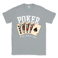 Heather Grey poker all in royal flush lucky casino Classic Tee - linhVisuals