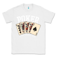 White poker all in royal flush lucky casino Classic Tee - linhVisuals