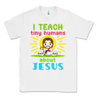 White i teach tiny humans about jesus Classic Tee - linhVisuals