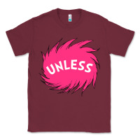Burgundy unless   lorax Classic Tee - linhVisuals