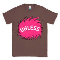 Chestnut unless   lorax Classic Tee - linhVisuals