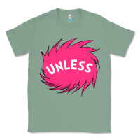 Sage unless   lorax Classic Tee - linhVisuals