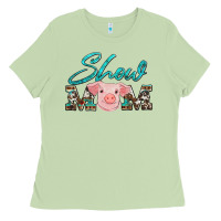 Show Mom Pig Ladies Tee | Teevron