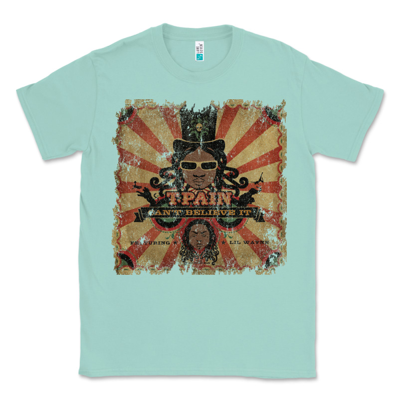 T Pain Can't Believe It Classic Tee by linhVisuals | Teevron