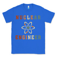 True Royal nuclear engineering quote Classic Tee - linhVisuals