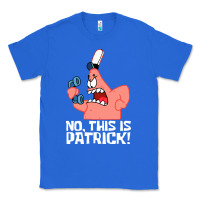 True Royal no this is patrick Classic Tee - linhVisuals