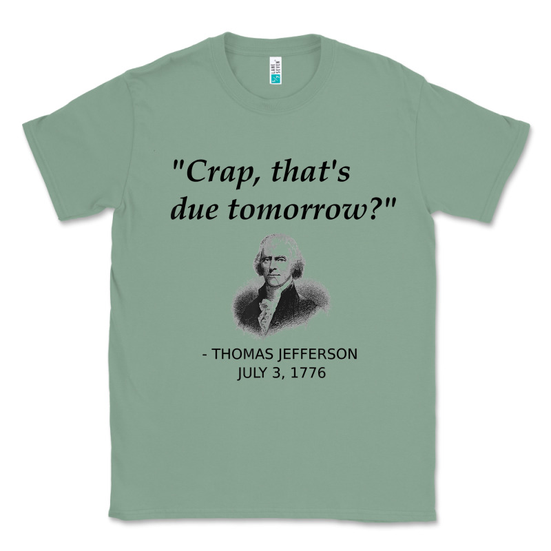 Funny Thomas Jefferson Usa History Teacher Student Gift T Shirt Classic Tee by linhVisuals | Teevron