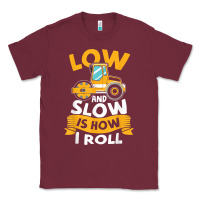 Burgundy asphalt paving operator quote low and slow is how i roll t shirt Classic Tee - linhVisuals