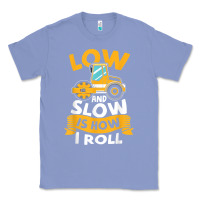 Colony Blue asphalt paving operator quote low and slow is how i roll t shirt Classic Tee - linhVisuals